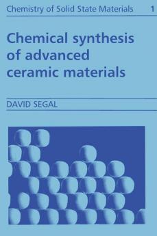 Chemical Synthesis of Advanced Ceramic Materials