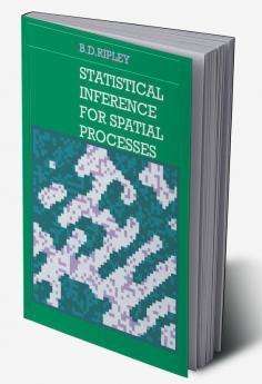Statistical Inference for Spatial Processes