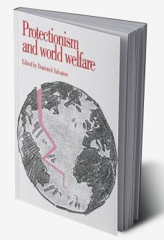 Protectionism and World Welfare