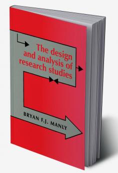 The Design and Analysis of Research Studies