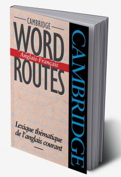 Cambridge Word Routes Anglais-Francais