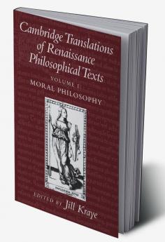 Cambridge Translations of Renaissance Philosophical Texts