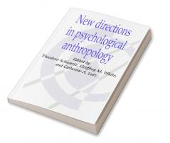 New Directions in Psychological Anthropology