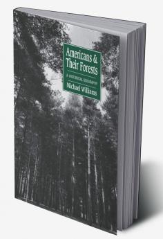 Americans and Their Forests
