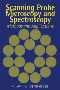 Scanning Probe Microscopy and Spectroscopy