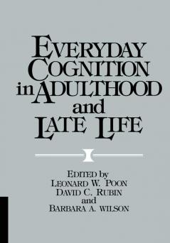 Everyday Cognition in Adulthood and Late Life