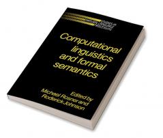 Computational Linguistics and Formal Semantics