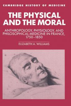 The Physical and the Moral