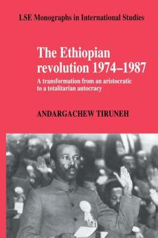 The Ethiopian Revolution 1974 1987