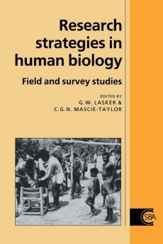 Research Strategies in Human Biology