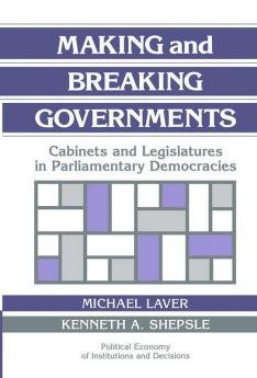 Making and Breaking Governments