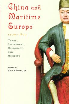 China and Maritime Europe 1500-1800