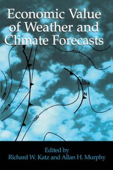 Economic Value of Weather and Climate Forecasts