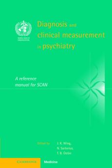 Diagnosis and Clinical Measurement in             Psychiatry