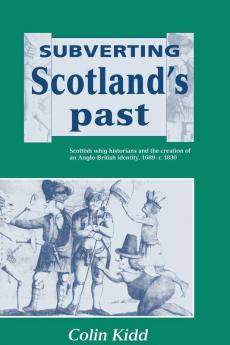 Subverting Scotland's Past