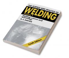 The Science and Practice of Welding