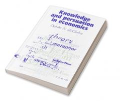 Knowledge and Persuasion in Economics