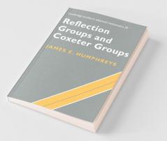 Reflection Groups and Coxeter Group
