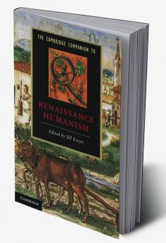 The Cambridge Companion to Renaissance Humanism