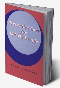 Preventive Care for Elderly People