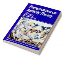 Perspectives on Activity Theory