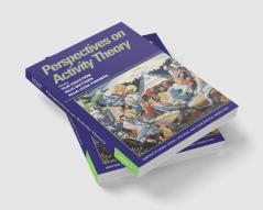 Perspectives on Activity Theory