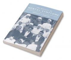 The History of Mental Symptoms