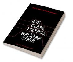 Age Class Politics and the Welfare State
