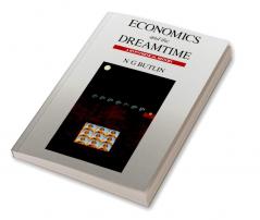 Economics and the Dreamtime