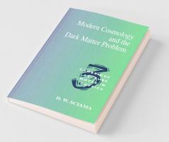 Modern Cosmology and the Dark Matter Problem