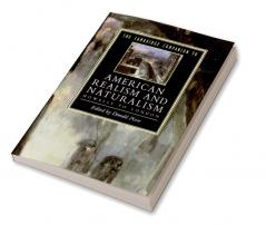 The Cambridge Companion to American Realism and Naturalism