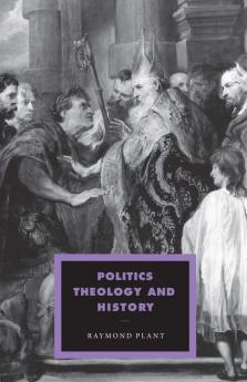 Politics Theology and History