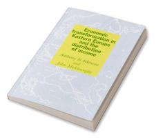 Economic Transformation in Eastern Europe and the Distribution of             Income