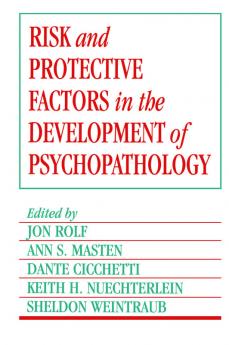 Risk and Protective Factors in the Development of Psychopathology