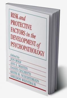 Risk and Protective Factors in the Development of Psychopathology