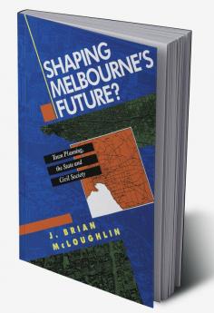 Shaping Melbourne's Future?