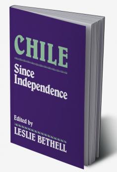 Chile Since Independence