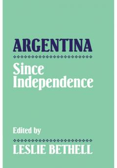 Argentina Since Independence