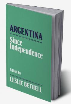 Argentina Since Independence