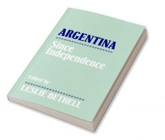 Argentina Since Independence