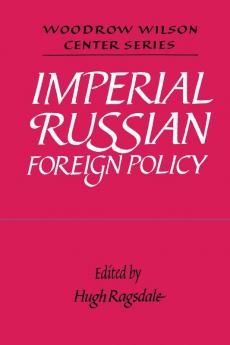 Imperial Russian Foreign Policy