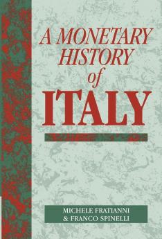 A Monetary History of Italy