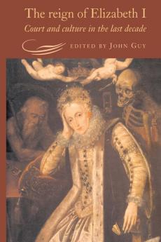 The Reign of Elizabeth I