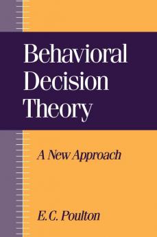 Behavioral Decision Theory