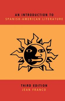 An Introduction to Spanish-American Literature