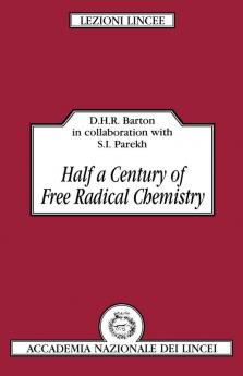 Half a Century of Free Radical Chemistry