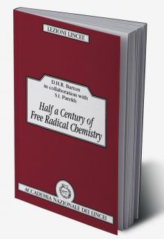Half a Century of Free Radical Chemistry