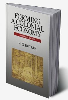 Forming a Colonial Economy