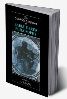 The Cambridge Companion to Early Greek Philosophy