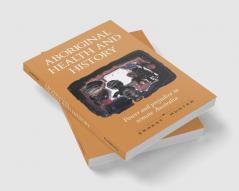 Aboriginal Health and History